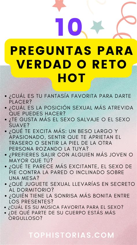 preguntas para jugar verdad o reto hot|228 Preguntas picantes para verdad o atrevimiento